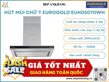 Máy hút mùi chữ T Eurogold EUH05070WH